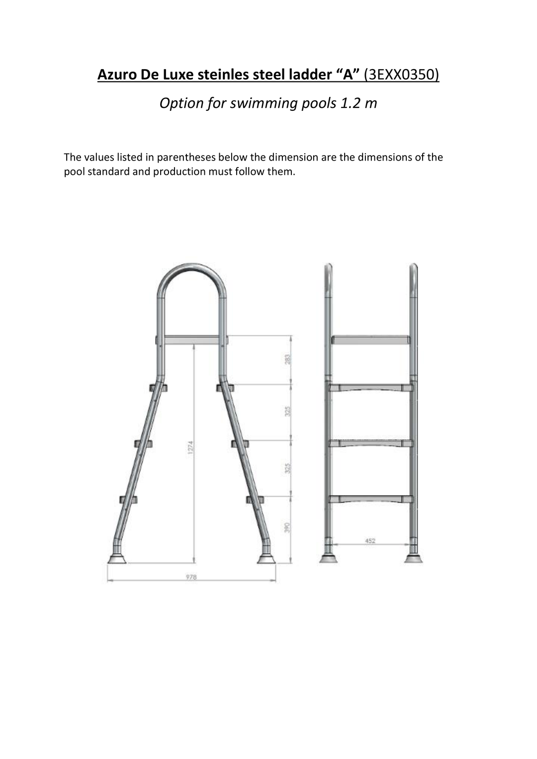 Ladder for pool Mountfield Azuro De Luxe stainless steel "A" For pools up to 1.2 m